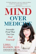 Mind over Medicine Lissa Rankin